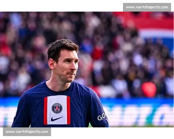 梅西巴黎终章单刀打飞：嘘声散尽时，大巴黎是否听懂了命运的回响？